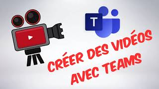 Enregistrer une vidéo pédagogique avec Teams