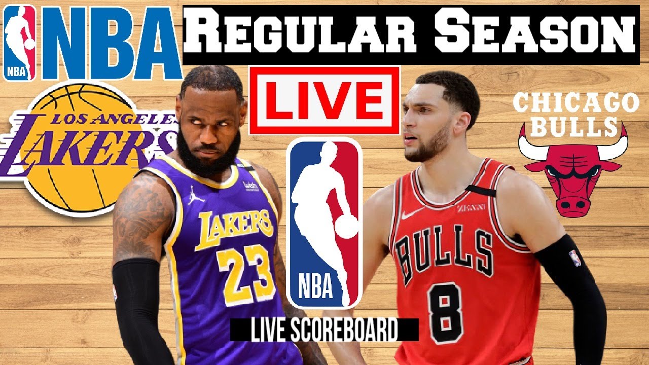 LIVE: LOS ANGELES LAKERS Vs CHICAGO BULLS | SCOREBOARD | PLAY BY PLAY ...