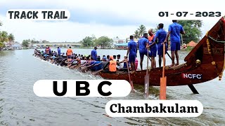 ചമ്പക്കുളം ട്രാക്കിൽ UBC യുടെ ട്രയൽ | Chambakulam moolam jalolsavam Trail video