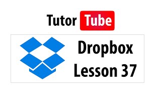 Dropbox Tutorial - Lesson 37 - Two Step Verification