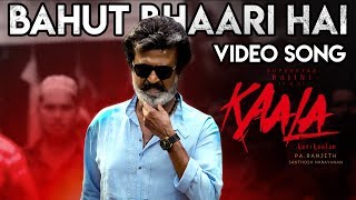 Bahut Bhaari Hai - Video Song | Kaala Karikaalan | Rajinikanth | Pa Ranjith | Santhosh Narayanan