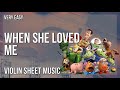 Violin Sheet Music: How to play When She Loved Me (Toy Story) by Sarah McLachlan