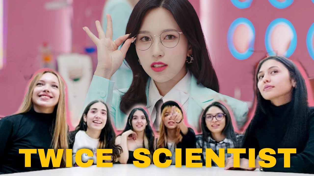 Twice Scientist Mv Reaction Youtube