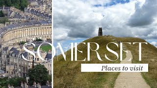 7 best places to visit on holiday in Somerset UK