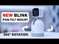 Blink Pan Tilt Mount Review & Setup - A NEEDED Upgrade 🙂