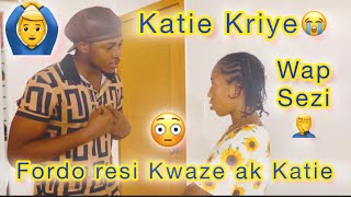 Katie Sezi🙆‍♂️Pou Jan Fordo Vini lakay li a,Wap Sezi wè Bagay sa,Gade sak Rive😳Katie Move,Fache🥹🤦‍♂️