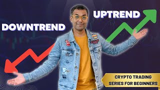 How to identify Crypto Trends like a Pro? Uptrend, Downtrend, Sideways Trends explained