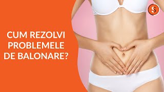 CUM REZOLVI PROBLEMELE DE BALONARE? | Scoala de Slabit