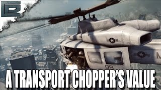 The Value Of A Transport Chopper | Battlefield 4 Gameplay