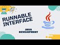 Java Development [Threads] - Lecture 03: Creating Threads Implementing The Runnable Interface