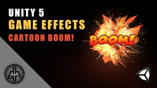 Unity 5 - Game Effects VFX - Cartoon Boom Explosion