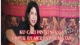 Download Lagu Ku Cari Pintu Surga Cover By Merpati Oematan Lagu ... MP3 Gratis