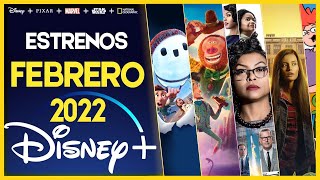 Estrenos Disney Plus Febrero 2022 | Top Cinema