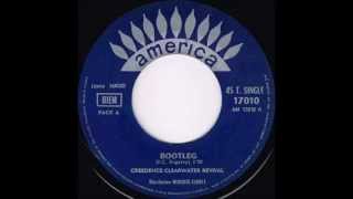 1969 - Creedence Clearwater Revival - Bootleg (7" Single Version)