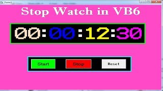 How to Create Stop Watch using Visual Basic 6