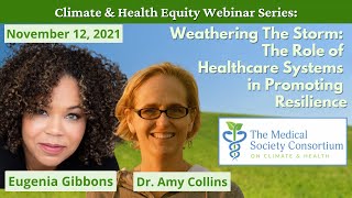 The Role of Healthcare Systems in Promoting Resilience - Climate & Health Equity Series
