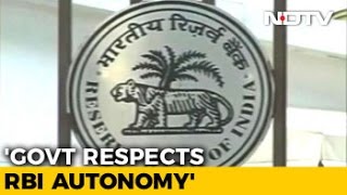 Government Respects Independence, Autonomy Of RBI: Finance Ministry