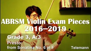 【TheVioRain】Telemann - Presto: Sonatina No.6, mvt.3︱ABRSM Violin Grade 3 Exam Pieces 2016–2019, A:3