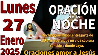 oración de la noche de hoy Lunes 27 de Enero de 2025 - 1 Pedro 4:19