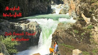 Aharbal Waterfall - Top Place to Visit in Kashmir | Niagara Falls Kashmir | Is It Safe?