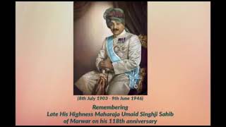 आधुनिक मारवाड़ के निर्माता महाराजा श्री उम्मेद सिंहजी की जयंती है आज! ख़ैराजे अक़ीदत!!