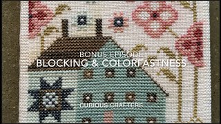 FlossTube Bonus: Blocking \u0026 Colorfastness (4/28/23)