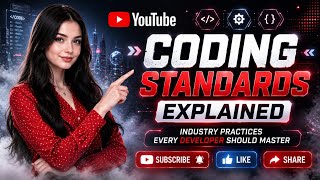 🚀 Coding Standards Explained | Industry Practices Every Developer Should Master | FuturE_BreaK_CodeR
