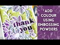 USE your Embossing Powders to Colour your Cover Plate Dies | It's Just Paper | #cards #papercraft