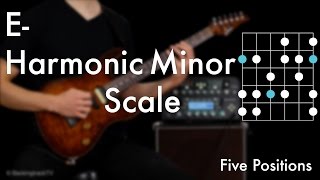 E Harmonic Minor Scale - Five Positions