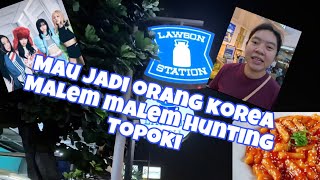 HUNTING TOPOKKI MALEM MALEM  , GEGARA ISTRI NGIDAM TOPOKKI .APA BENER BENER ENAK?