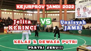 Penyisihan Kelas A Dewasa Putri | Jelita Oktavia (KERINCI) VS Unaisyah Nailah (JAMBI)