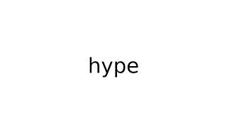 hype #slang #slangs #english #meaning #meanings #definition #definitions