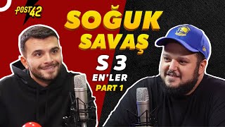 SOĞUK SAVAŞ | S3 EN’LER #1