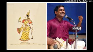 VR Dileepkumar - Anandavalli kuru - nIlAmbari - swAtitirunAL