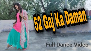 52 Gaj Ka Daman Haryanvi Song / Full Dance video by Babita shera/Renuka panwar