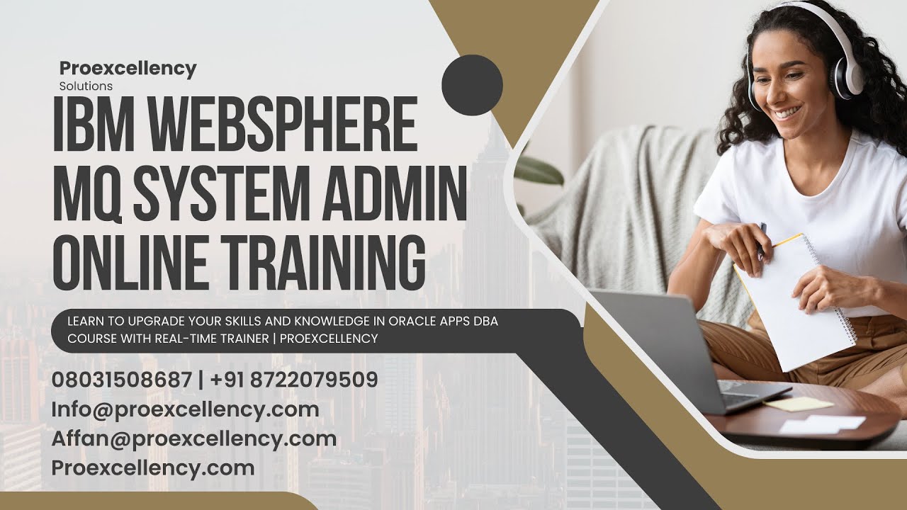 Best IBM Websphere MQ System Administration Online Training ...