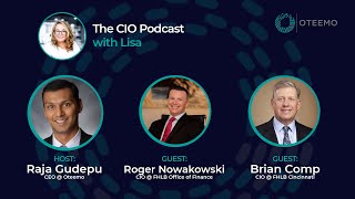 Technology Leadership Insights Uncovered With Brian Comp. \u0026 Roger Nowakowski FHLB | CIO Podcast