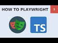 Playwright tutorial: install and write the first test