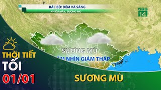 Khu vực Bắc Bộ, trời nhiều mây,có sương mù| VTC14