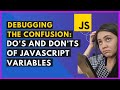 Javascript Tutorial For Beginners Part 1: Understanding Javascript Variables Rules | LET, VAR CONST