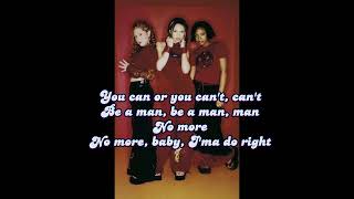 3LW - No More (Baby I'ma Do Right) (Lyrics)