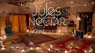 Jules Nectar - On pourrait (clip officiel)