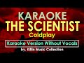 The Scientist - Coldplay #Karaoke HD/HQ by Kiflin Music Collection