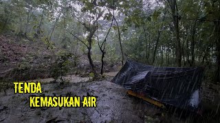 Camping hujan deras di pinggir sungai: sungai meluap, kebanjiran, air masuk tenda, badai petir