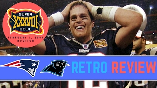 New England Patriots vs Carolina Panthers | Super Bowl 38 Full Retrospective Review