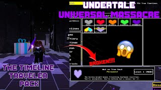 THE TIME TRAVLER PACK IS THE MOST BROKEN THING I'VE EVER USED!!!! (Undertale Universal Massacre)