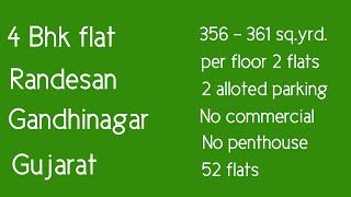 4 BHK FLAT RANDESAN GANDHINAGAR Gujarat id141022- 98258 75439