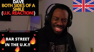 (AMERICAN REACTION/BREAKDOWN!) U.K. RAPPER DAVE "BOTH SIDES OF A SMILE" {HIS PEN GAME IS ON POINT!}