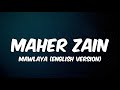 Maher Zain - Mawlaya (Lyrics)