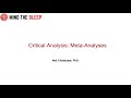 Critical Analysis: Meta-Analyses